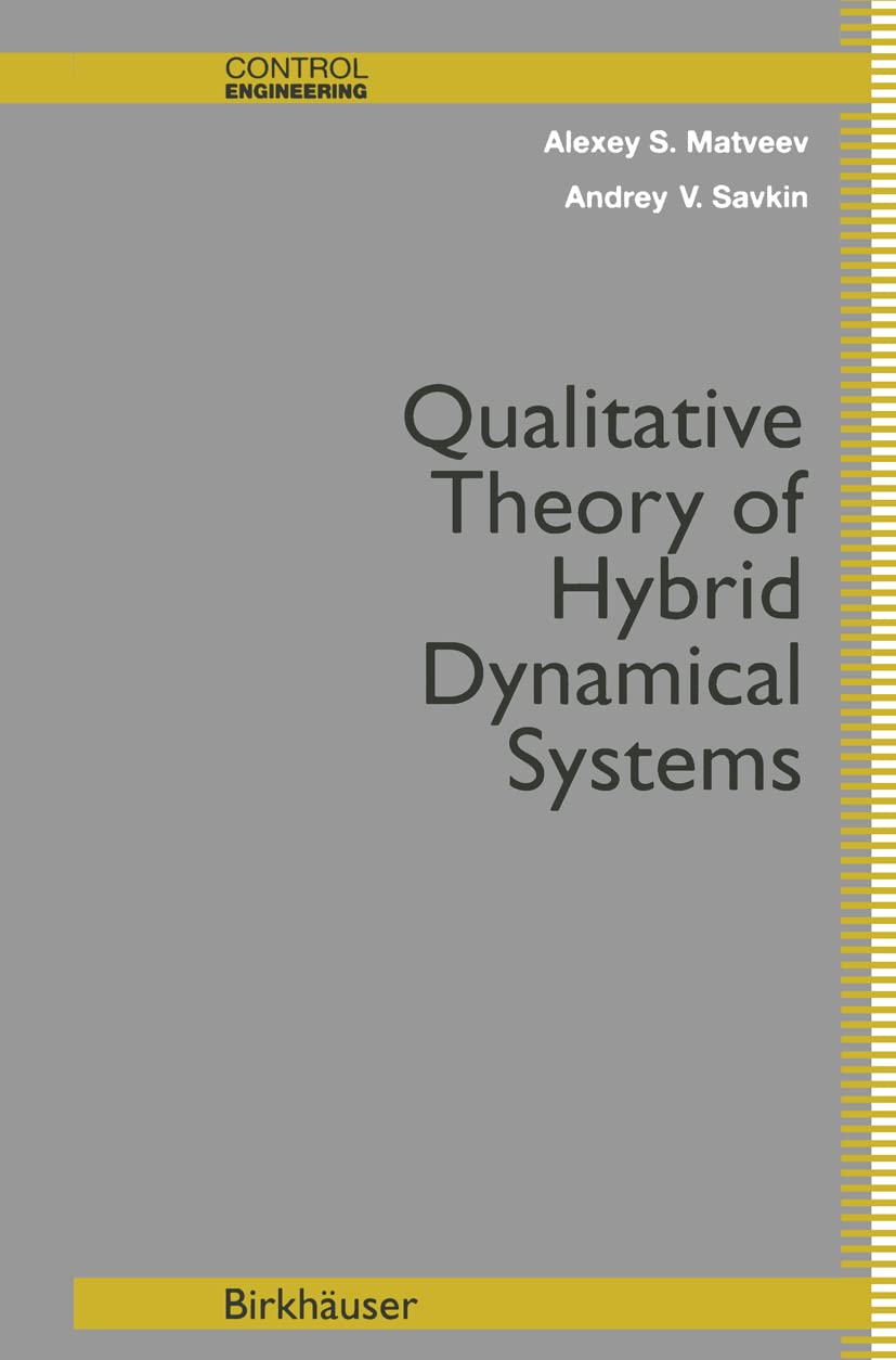 Qualitative Theory of Hybrid Dynamical Systems (Control Engineering),Used
