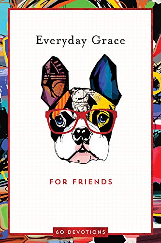 Everyday Grace For Friends: 60 Devotions