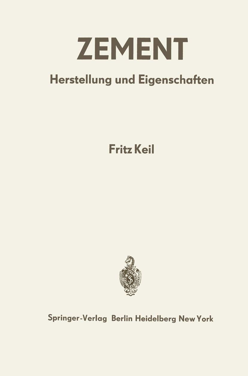 Zement: Herstellung und Eigenschaften (German Edition),Used