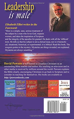 Leadership Is Male: What Does The Bible Say?,New