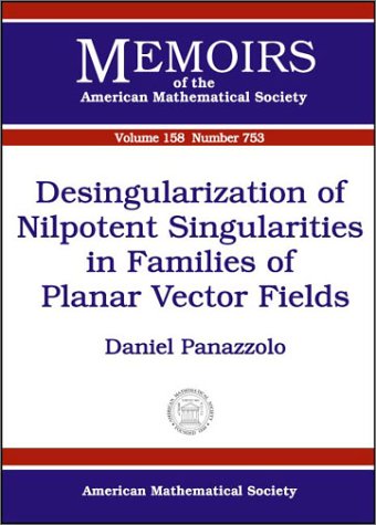 Desingularization of Nilpotent Singularities in Families of Planar Vector Fields,Used