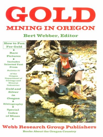 Gold Mining in Oregon,Used