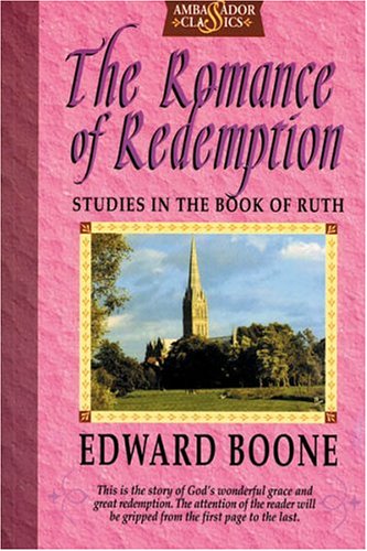 The Romance of Redemption: Studies in the Book of Ruth,Used