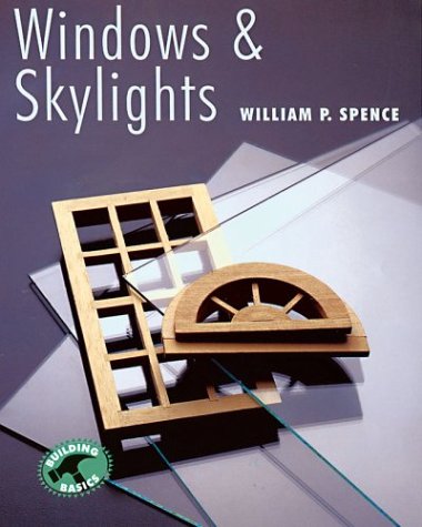 Windows & Skylights: (Building Basic Series),New