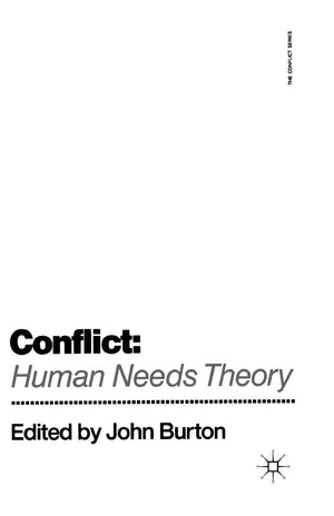 Conflict: Human Needs Theory (The Conflict Series),Used