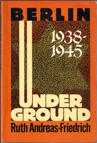 Berlin Underground, 19381945 (English and German Edition),Used