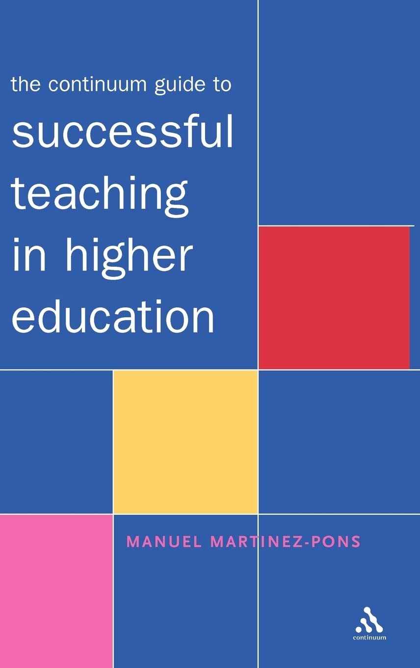 The Continuum Guide To Successful Teaching In Higher Education,Used