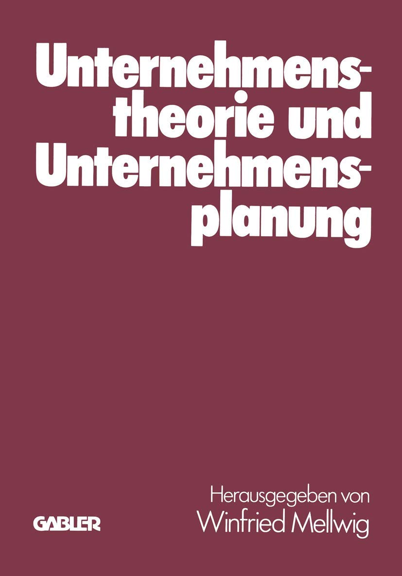 Unternehmenstheorie Und Unternehmensplanung: Helmut Koch Zum 60. Geburtstag (German Edition),Used