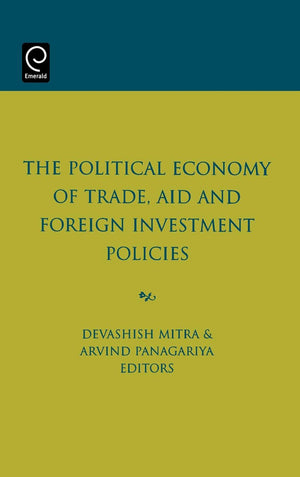 The Political Economy Of Trade, Aid And Foreign Investment Policies (0)
