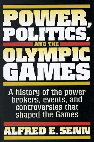 Power, Politics, and the Olympic Games,Used