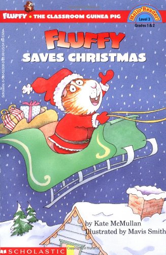 Fluffy Saves Christmas (level 3) (Scholastic Reader),Used