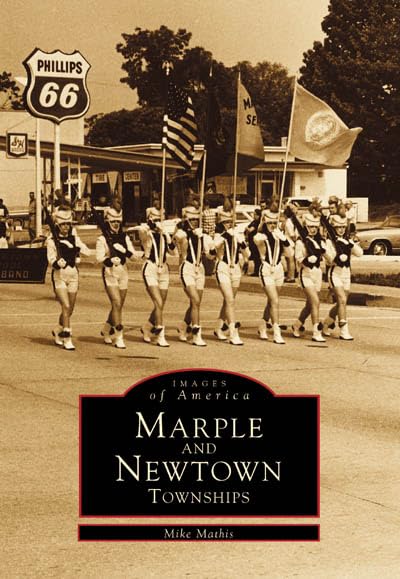 Marple And Newtown Townships (Images Of America),Used