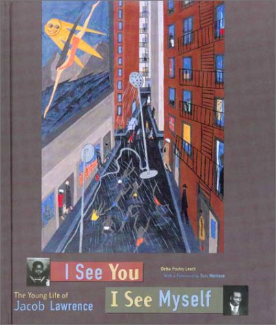 I See You, I See Myself: The Young Life of Jacob Lawrence,Used