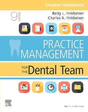 Student Workbook For Practice Management For The Dental Team
