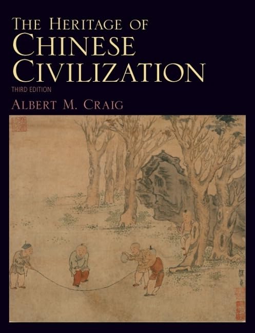 Heritage of Chinese Civilization, The,Used