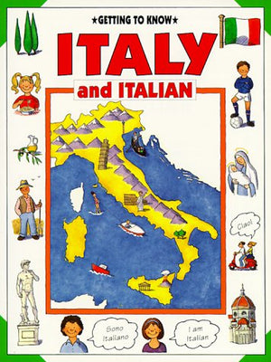 Getting To Know Italy And Italian (Getting To Know Series),Used