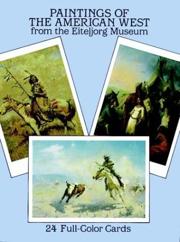 Paintings Of The American West From The Eiteljorg Museum: 24 Fullcolor Cards-new