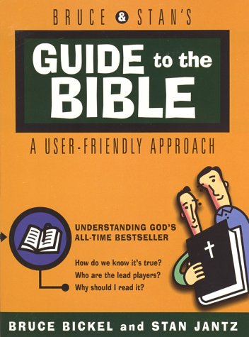 Bruce & Stan's Guide to the Bible: Understanding God's AllTime Bestseller,Used