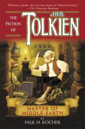Master Of Middleearth: The Fiction Of J.R.R. Tolkien,Used