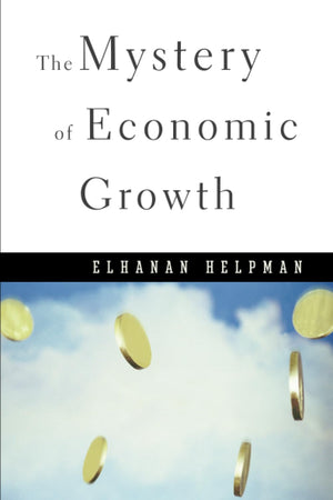 The Mystery of Economic Growth,Used