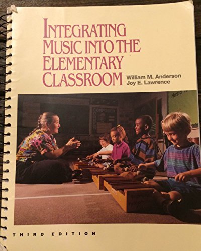 Integrating Music into the Elementary Classroom,Used