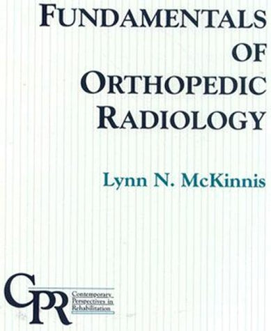 Fundamentals Of Orthopedic Radiology,Used