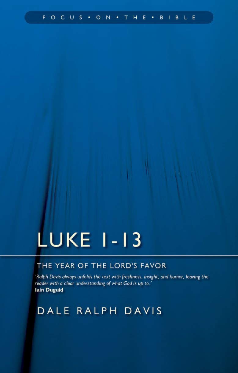 Luke 113: The Year Of The Lords Favour (Focus On The Bible)