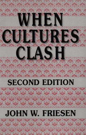 When Cultures Clash: Case Studies in Multiculturalism,Used
