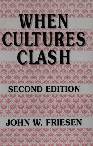 When Cultures Clash: Case Studies in Multiculturalism,Used