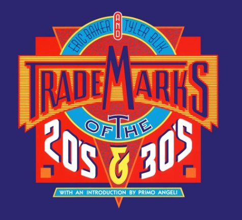 Trademarks of '20s & '30s,New