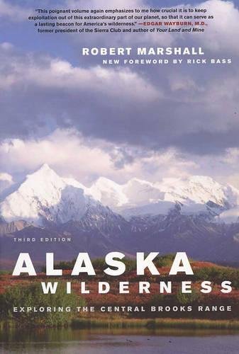 Alaska Wilderness: Exploring the Central Brooks Range,Used