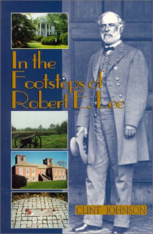 In the Footsteps of Robert E. Lee,Used
