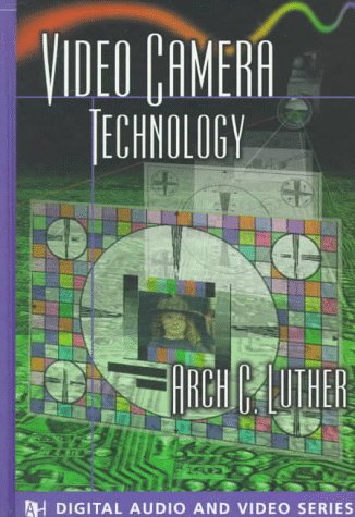 Video Camera Technology (The Artech House Audiovisual Library),Used