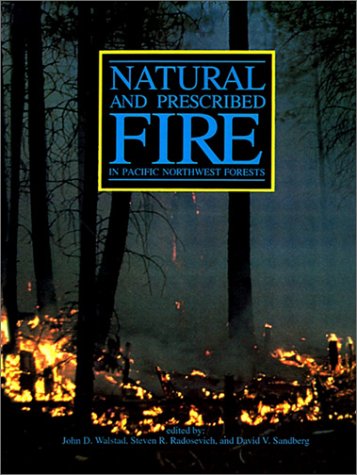Natural And Prescribed Fire In Pacific Northwest Forests,Used