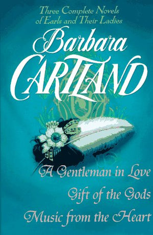 Barbara Cartland: Three Complete Novels: Earls and Their Ladies,Used