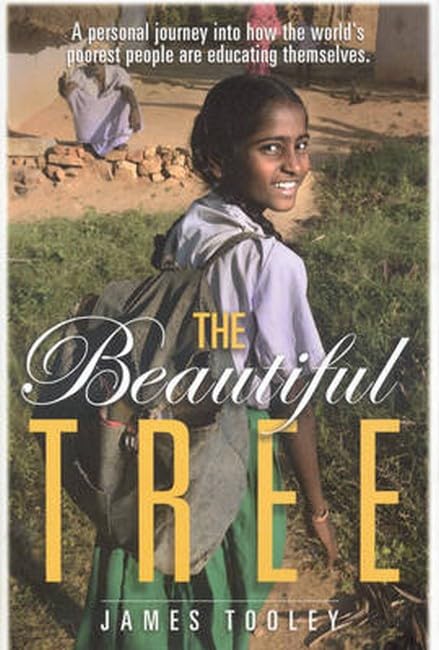The Beautiful Tree: A Personal Journey Into How the World's Poorest People Are Educating Themselves,Used