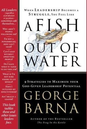 A Fish Out of Water: 9 Strategies to Maximize Your GodGiven Potential,Used