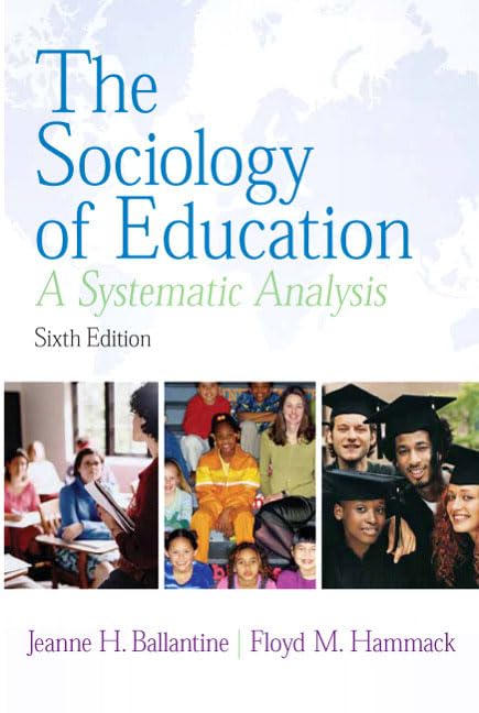 The Sociology of Education: A Systematic Analysis