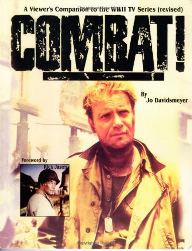 Combat! A Viewer'S Companion To The Wwii Tv Series, Revised Edition,New