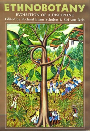 Ethnobotany: Evolution Of A Discipline,Used