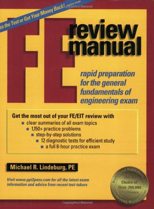 FE Review Manual: Rapid Preparation for the General Fundamentals of Engineering Exam,Used