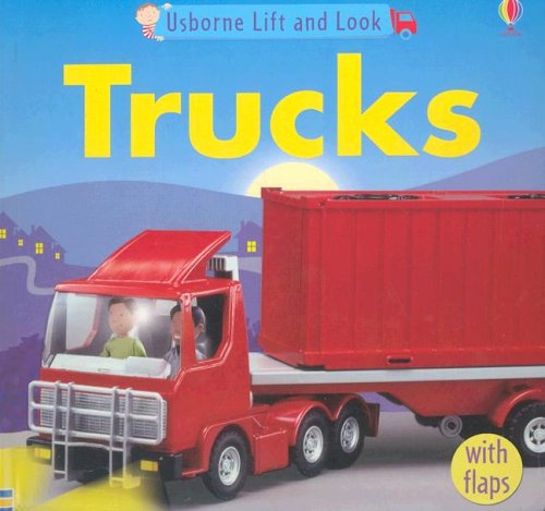 Trucks: Liftandlook (Liftandlook Board Books),Used