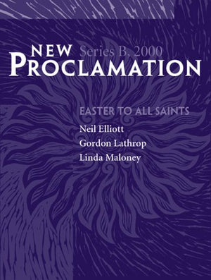 New Proclamation: Year B, 2000, Easter Through Pentecost,Used