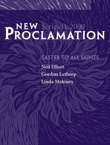 New Proclamation: Year B, 2000, Easter Through Pentecost,Used
