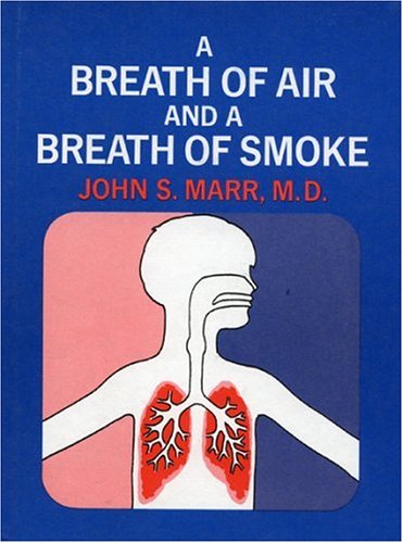 A Breath of Air and A Breath of Smoke,Used