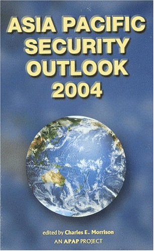 Asia Pacific Security Outlook 2004,Used