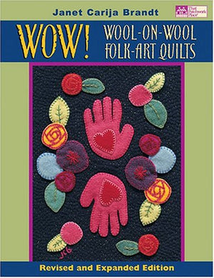 Wow! WoolOnWool Folk Art Quilts,Used