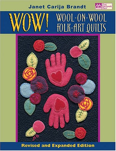 Wow! WoolOnWool Folk Art Quilts,Used