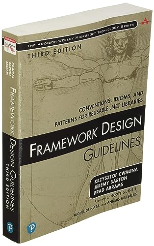 Framework Design Guidelines: Conventions, Idioms, and Patterns for Reusable .NET Libraries (AddisonWesley Microsoft Technology ,Used