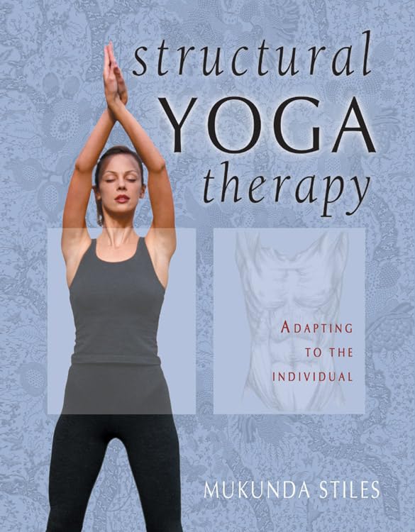 Structural Yoga Therapy: Adapting to the Individual,Used